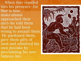 King Kamehameha & Law of the Splintered Paddle, Kanawai Mamalahoe | PPT