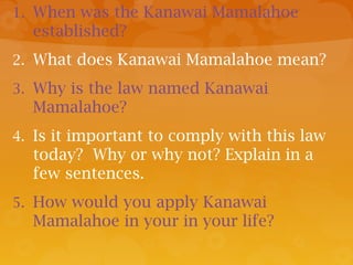 King Kamehameha & Law of the Splintered Paddle, Kanawai Mamalahoe | PPT