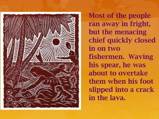 King Kamehameha & Law of the Splintered Paddle, Kanawai Mamalahoe | PPT