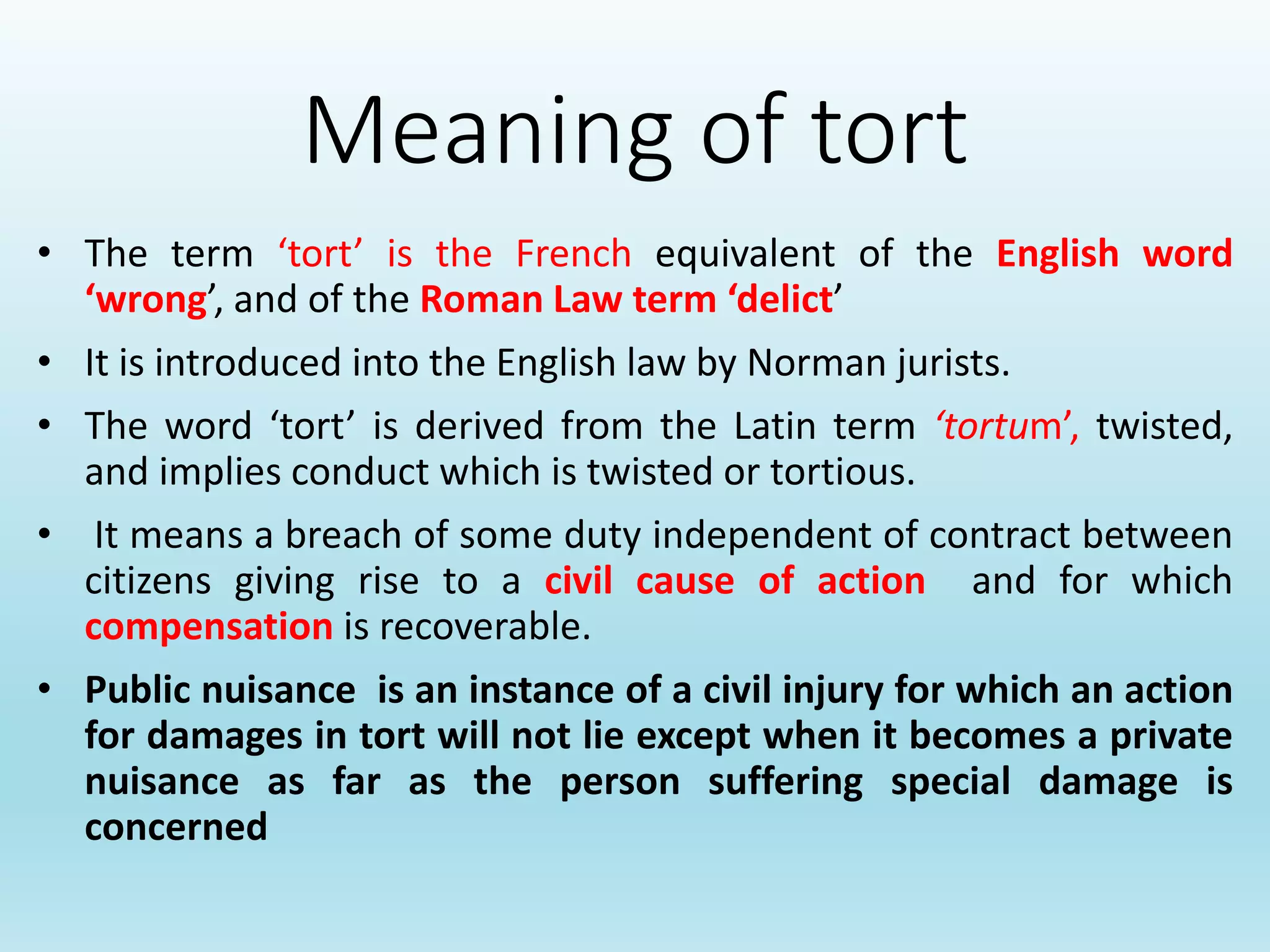 An Introduction to Law of Torts Meaning, Nature and Essential elements