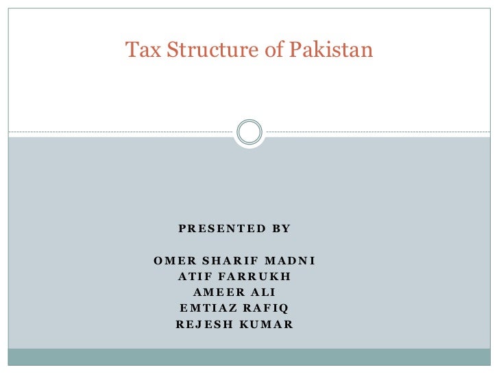 tax structure in pakistan Learn more about services provided by deloitte pakistan. tax structure in pakistan Learn more about services provided by deloitte pakistan.