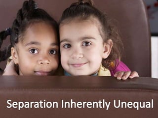 Separation Inherently Unequal