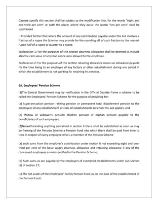 (6) The Pension Scheme may provide that all or any of its provisions shall take effect either prospectively or retrospectively on such date as may be specified in that behalf in that Scheme.