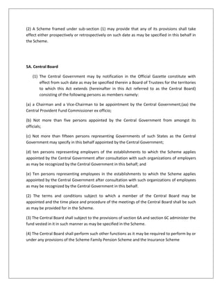 (c) The net assets of the Employees' Family Pension Fund as on the date of the establishment of the Pension Fund; 
