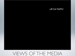 VIEWS OFTHE MEDIA
 