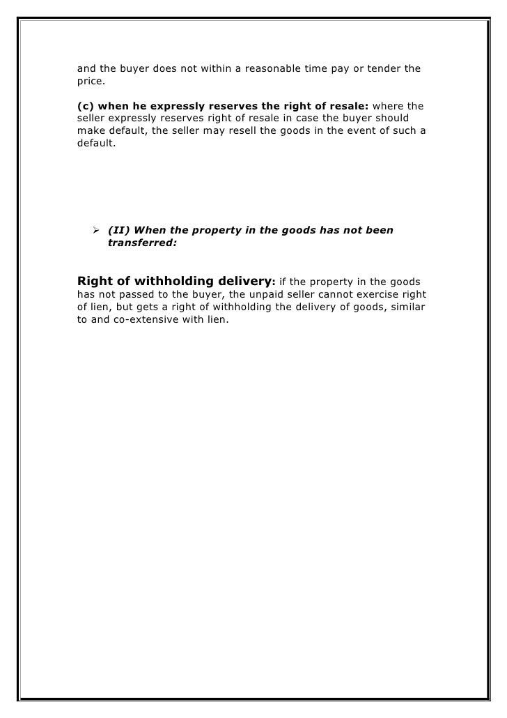 unpaid seller In india, the law relating to the sale and purchase of goods has been codified in the sale of goods act, 1930 (act) india international law singh & associates 25 apr 2016. unpaid seller In india, the law relating to the sale and purchase of goods has been codified in the sale of goods act, 1930 (act) india international law singh & associates 25 apr 2016.