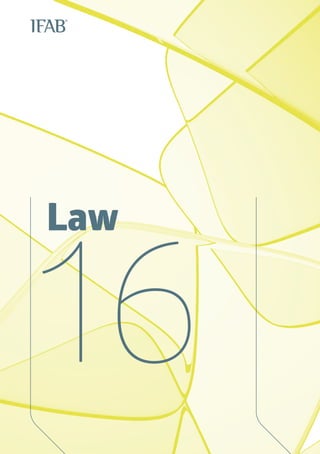 Law
16
 