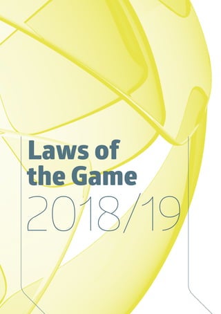 Laws of
the Game
2018/19
 