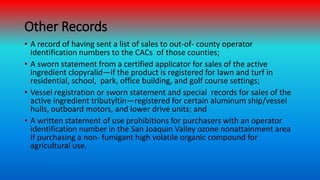 Other Records
• A record of having sent a list of sales to out-of- county operator
identification numbers to the CACs of t...