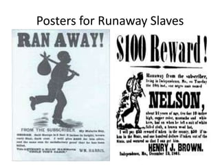 Posters for Runaway Slaves