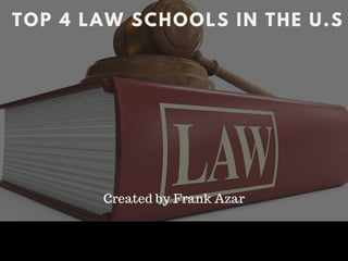 Top 4 Law Schools in the United States 