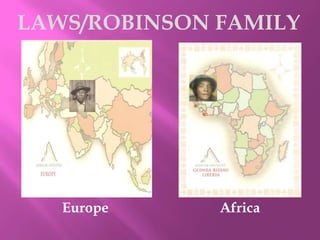 LAWS/ROBINSON FAMILY Europe Africa 