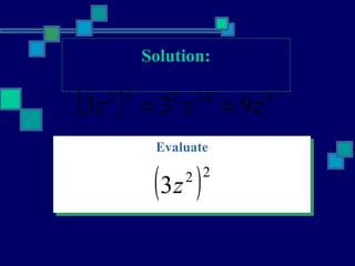Solution: Evaluate 