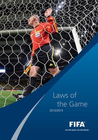 Laws of
   the Game
2012/2013
 