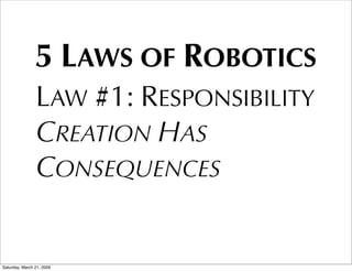 Laws of Robotics