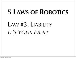Laws of Robotics