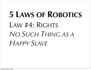 Laws of Robotics