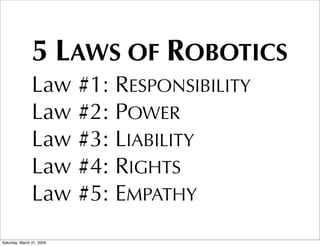 Laws of Robotics