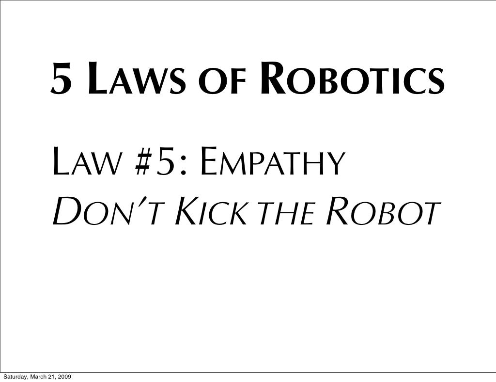 Laws of Robotics