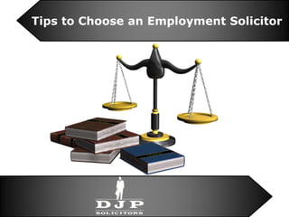 Tips to Choose an Employment Solicitor
 