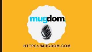 HTTPS://MUGDOM.COM
 