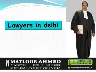 Lawyers in delhi

 