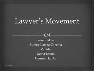 Presented by:
Zumra Nawaz Cheema
Zahida
Uzma Batool
Umm-e-Habiba
24/01/2017 1
 