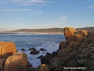 Punta da Cruz da Rosa
 