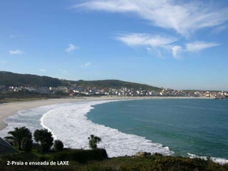 2-Praia e enseada de LAXE
 