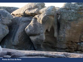 Punta da Cruz da Rosa
 