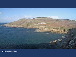 10-Enseada Balieira
 