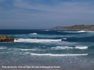 Praia de Soesto. Vista do cabo de Laxe co Roncudo ao fondo.
 