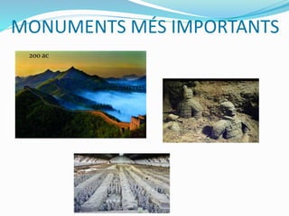 9oo0QUILOMETRES
2oo ac
MONUMENTS MÉS IMPORTANTS
 