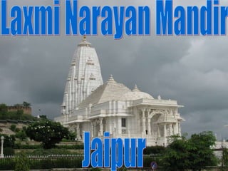 Laxmi Narayan Mandir Jaipur 