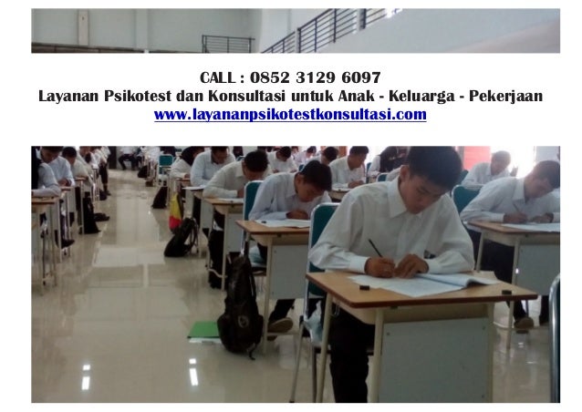 0852 3129 6097 Tes Minat dan Bakat Heru S Psikolog 0852 3129 6097 Tes Minat dan Bakat Heru S Psikolog