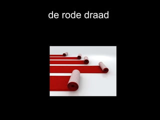 de rode draad   