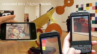 Uninvited Art exhibition, MoMA
 