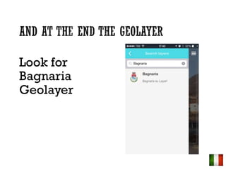 Look for
Bagnaria
Geolayer
 