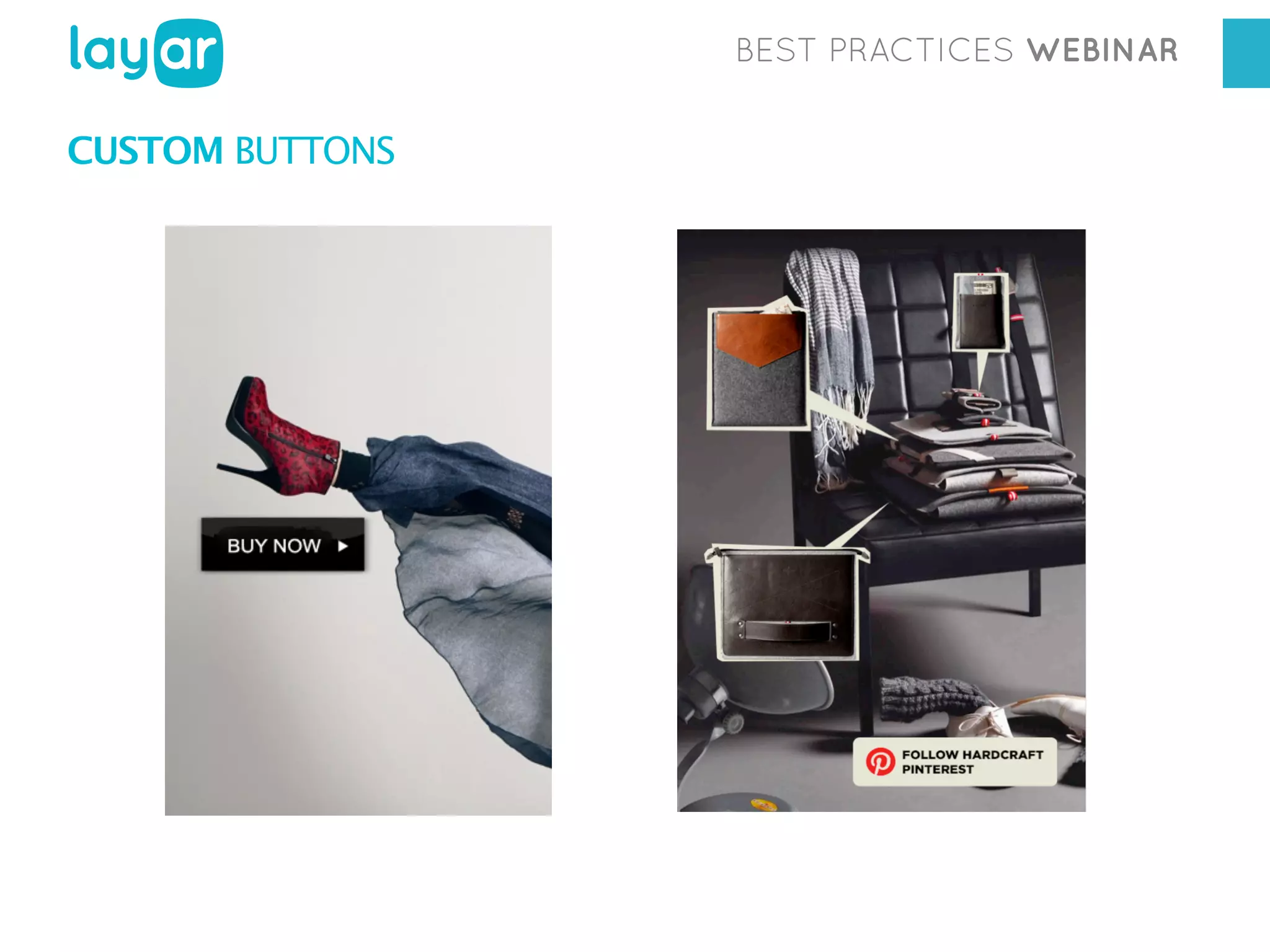 BEST PRACTICES WEBINAR

CUSTOM BUTTONS

 