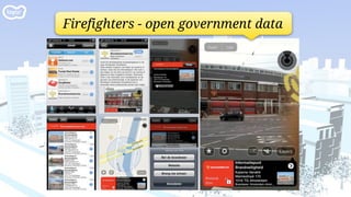 Firefighters - open government data
 