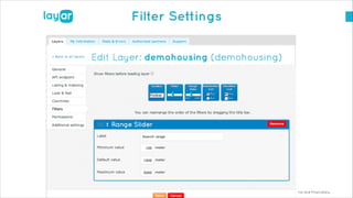 © 2013, Layar B.V. STRICTLY Confidential and Proprietary
Filter Settings
 
