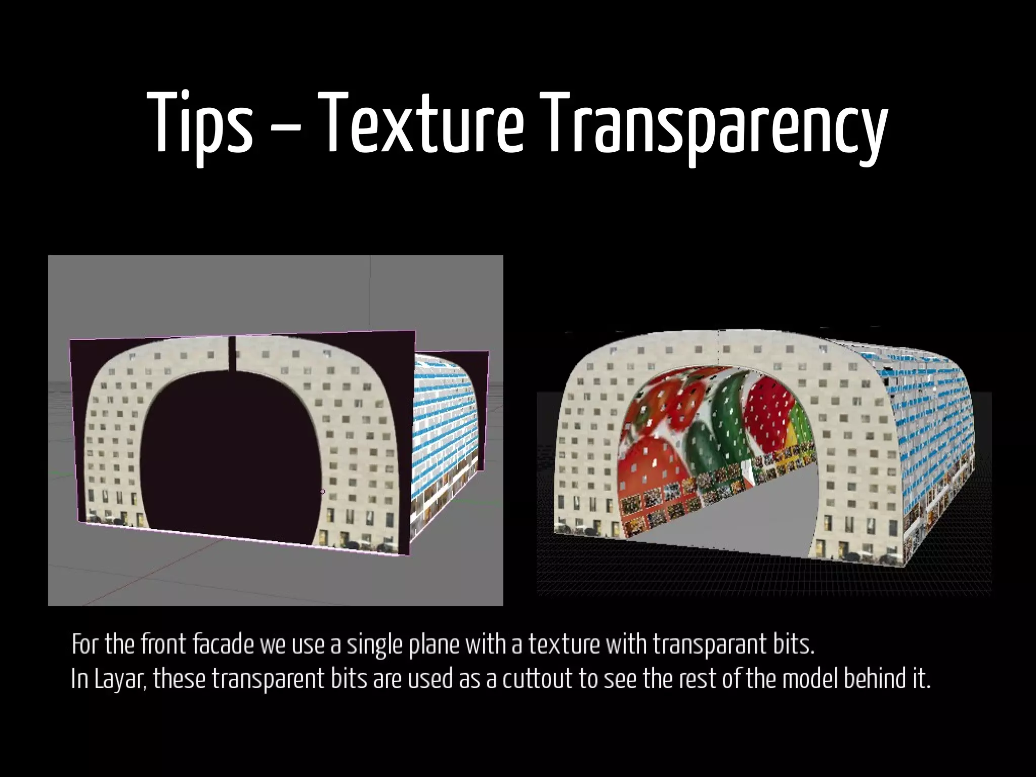 Tips – Texture Transparency
 
