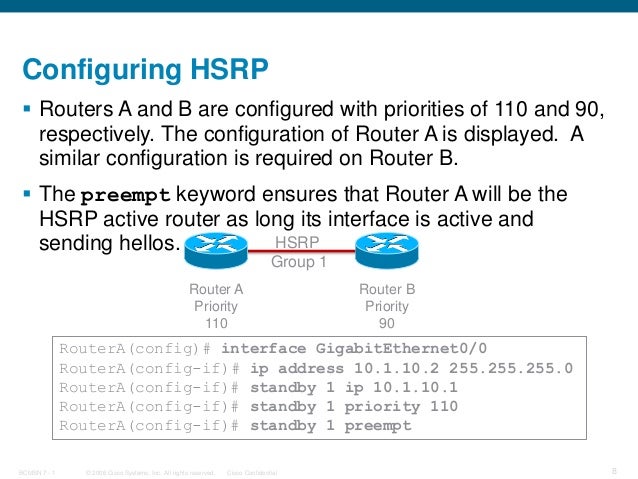 command standby show hsrp 3 Layer redundancy