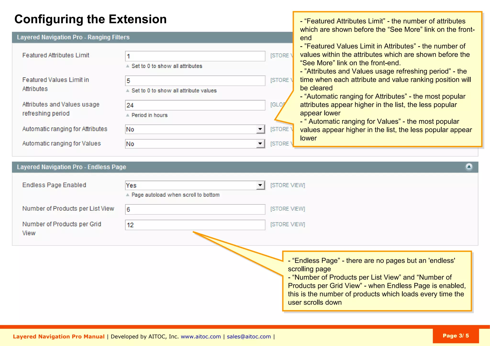 Aitoc1. Enabling the extension in Magento
In System > Manage Aitoc Modules, check
Layered Navigation Pro (both units -
Visualize Your Attributes and Layered
Navigation Pro).
Click "Save modules settings" on the top
right.
 
