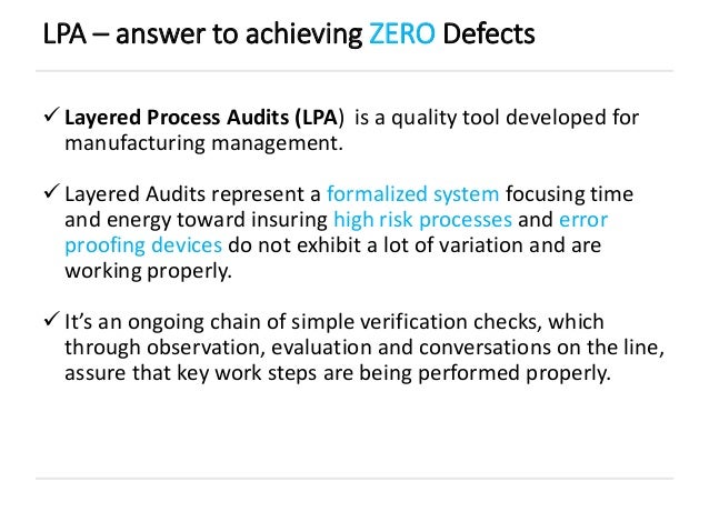 Layered process audit
