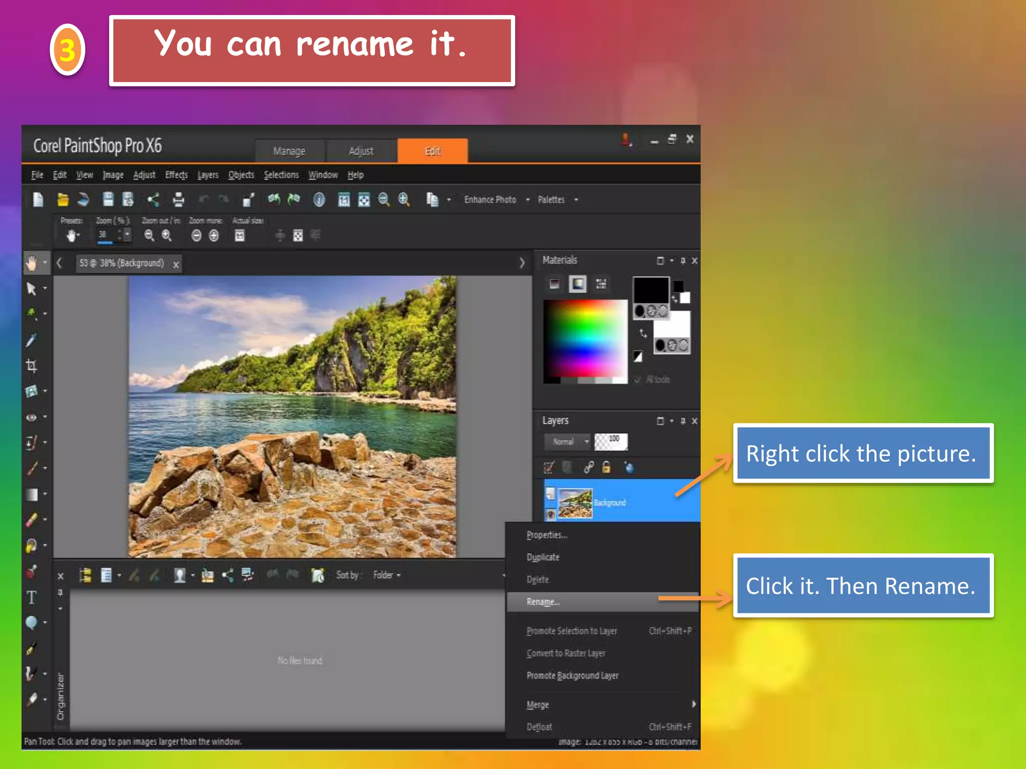 3 You can rename it.
Right click the picture.
Click it. Then Rename.