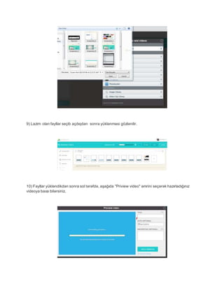 9) Lazim olan fayllar seçib açdıqdan sonra yüklənməsi gözlənilir.
10) Fayllar yükləndikdən sonra sol tərəfdə, aşağıda "Priview video" əmrini seçərək hazırladığınız
videoya baxa bilərsiniz.
 