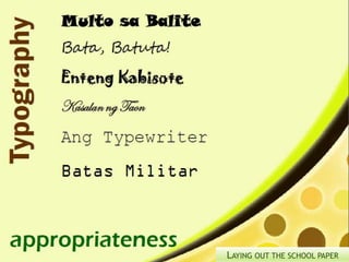 LAYING OUT THE SCHOOL PAPER
 