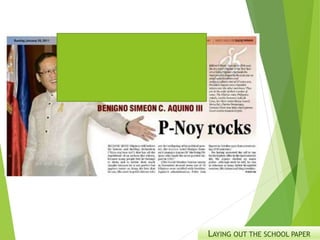 LAYING OUT THE SCHOOL PAPER
 