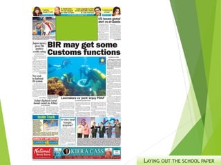 LAYING OUT THE SCHOOL PAPER
 